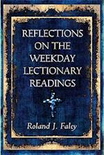 Reflections on the Weekday Lectionary Readings