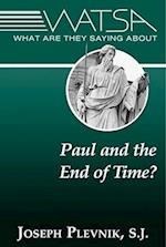 What Are They Saying about Paul and the End Time?
