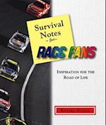 Survival Notes for Race Fans