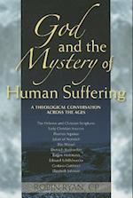God and the Mystery of Human Suffering