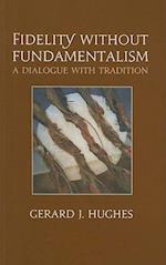 Fidelity Without Fundamentalism