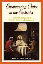 Encountering Christ in the Eucharist
