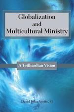 Globalization and Multicultural Ministry