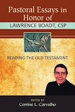 Pastoral Essays in Honor of Lawrence Boadt, CSP