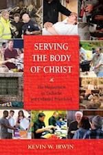 Serving the Body of Christ
