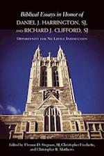 Biblical Essays in Honor of Daniel J. Harrington, SJ, and Richard J. Clifford, SJ