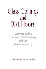 Glass Ceilings and Dirt Floors