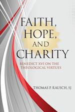 Faith, Hope, and Charity