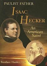 Paulist Father Isaac Hecker