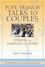 Pope Francis Talks to Couples