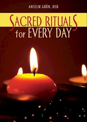 Sacred Rituals for Every Day