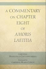 A Commentary on Chapter Eight of Amoris Laetitia