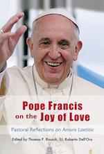 Pope Francis on the Joy of Love