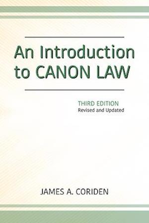 An Introduction to Canon Law, Third Edition