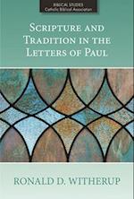 Scripture and Tradition in the Letters of Paul