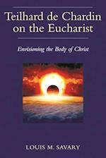 Teilhard de Chardin on the Eucharist