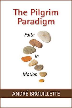 The Pilgrim Paradigm