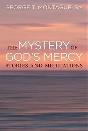 The Mystery of God's Mercy