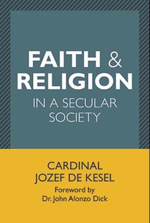 Faith & Religion in a Secular Society