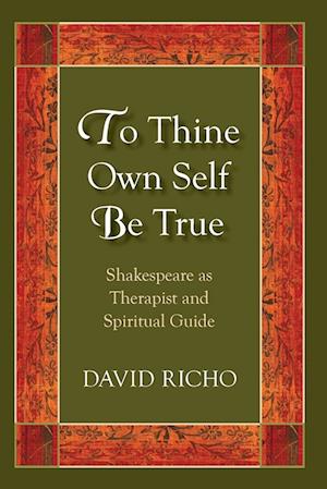 To Thine Own Self Be True