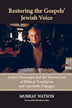Restoring the Gospels' Jewish Voice