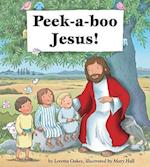 Peek-A-Boo Jesus!