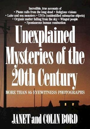 Unexplained Mysteries of the 20th Century