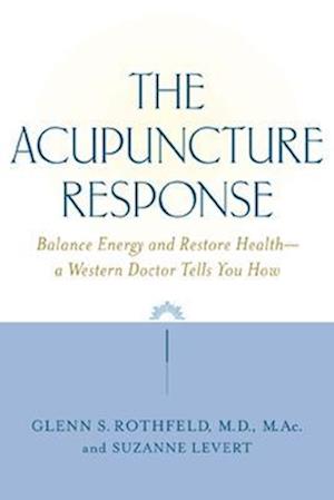 The Acupuncture Response