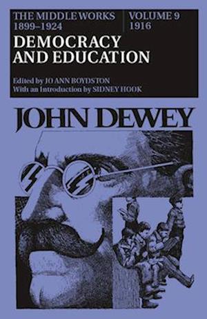 The Middle Works of John Dewey, Volume 9, 1899-1924