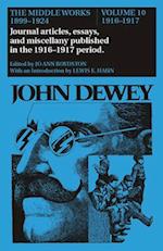 The Middle Works of John Dewey, Volume 10, 1899 - 1924