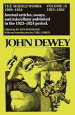 The Middle Works of John Dewey, Volume 15, 1899 - 1924