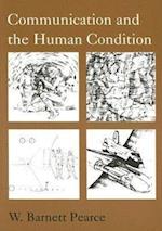 Pearce, W:  Communication and the Human Condition