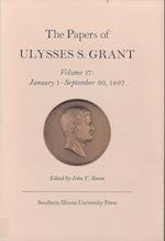 Grant, U:  The Papers of Ulysses S. Grant, Volume 17