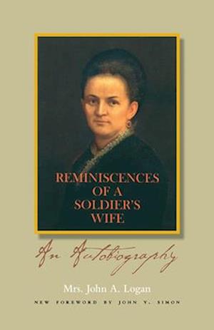 Reminiscences of a Soldier's Wife