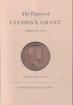 The Papers of Ulysses S. Grant, Volume 24