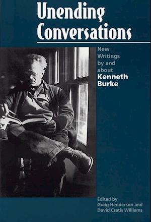 Burke, K:  Unending Conversations