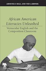 Ball, A:  African American Literacies Unleashed
