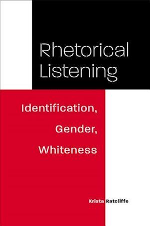 Ratcliffe, K:  Rhetorical Listening