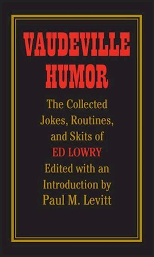 Lowry, E:  Vaudeville Humor