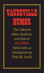 Lowry, E:  Vaudeville Humor