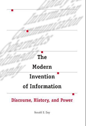 Day, R:  The Modern Invention of Information
