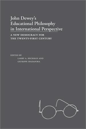 John Dewey's Educational Philosophy in International Perspe