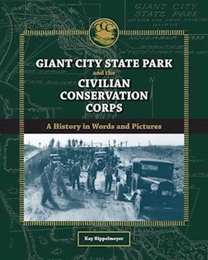 Giant City State Park and the Civilian Conservation Corps