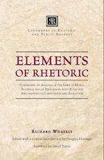 Whately, R:  Elements of Rhetoric