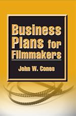 Cones, J:  Business Plans for Filmmakers
