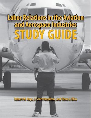 Labor Relations in the Aviation and Aerospace Industries