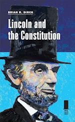 Dirck, B:  Lincoln and the Constitution