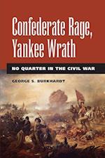 Burkhardt, G:  Confederate Rage, Yankee Wrath