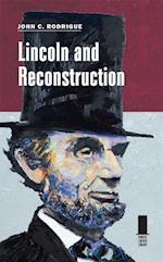 Rodrigue, J:  Lincoln and Reconstruction