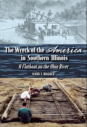 The Wreck of the "America" in Southern Illinois